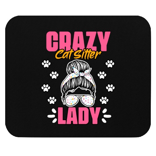Crazy Cat Lady Funny Animal Sitting Humor For A Mouse Pads
