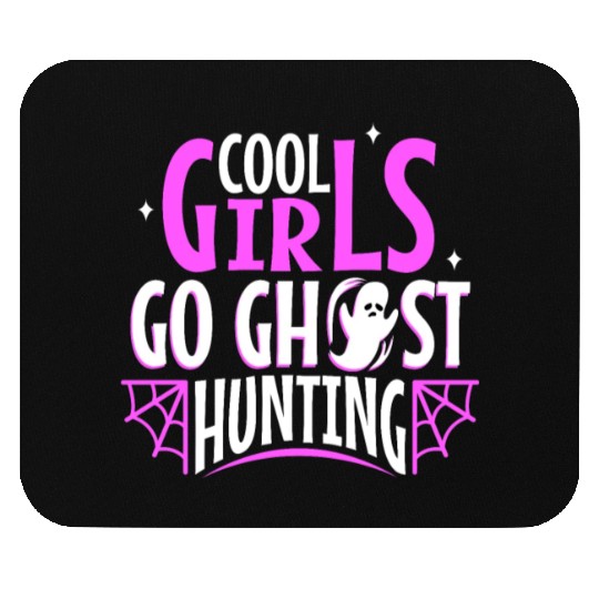 Cool girls go ghost hunting Mouse Pads