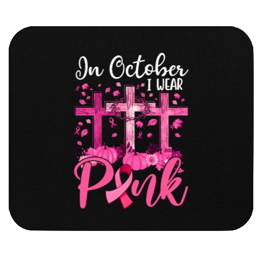 In October We Wear Pink Breast Cancer Awareness Mouse Pads