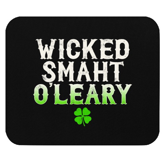 Wicked Smaht O'Leary Clan Boston Irish Slang Mouse Pads