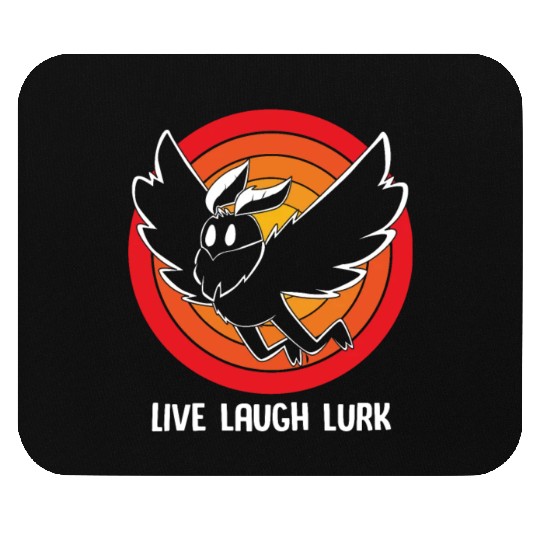 Funny Cryptid Live Laugh Lurk Mothman Mouse Pads