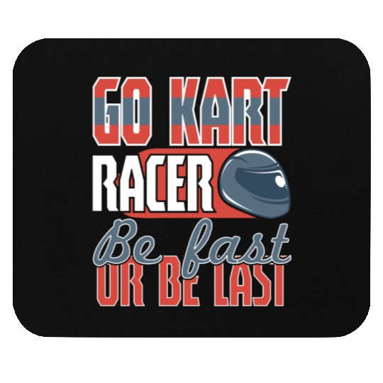 Its A Race Day Go Kart Racing Mouse Pads