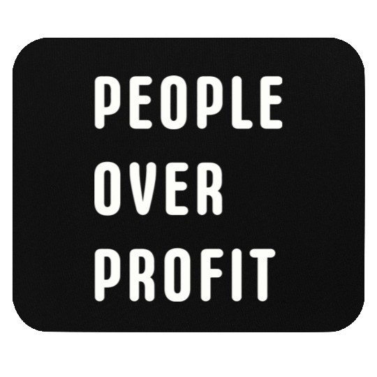 People Over Profit Anti Capitalism Protest Mouse Pads