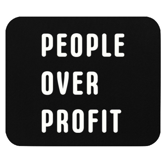 People Over Profit Anti Capitalism Protest Mouse Pads