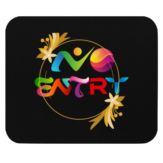 No entry writing capital letter Mouse Pads