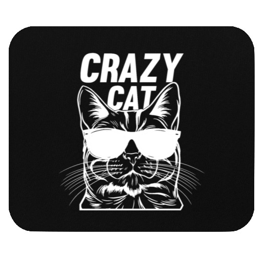 Cat Owner Cat Lover Funny Cat Meme I Crazy Cat Mouse Pads