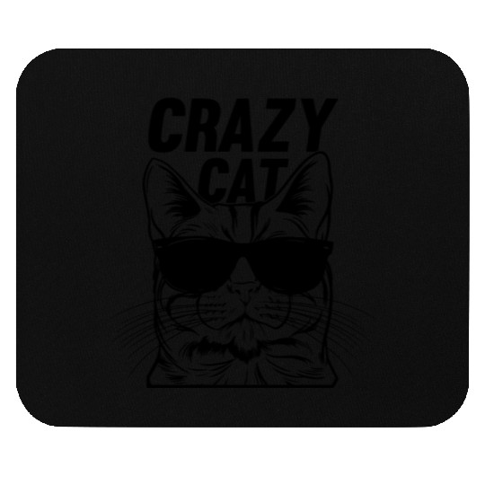 Cat Lover Funny Cat Meme I Crazy Cat Mouse Pads