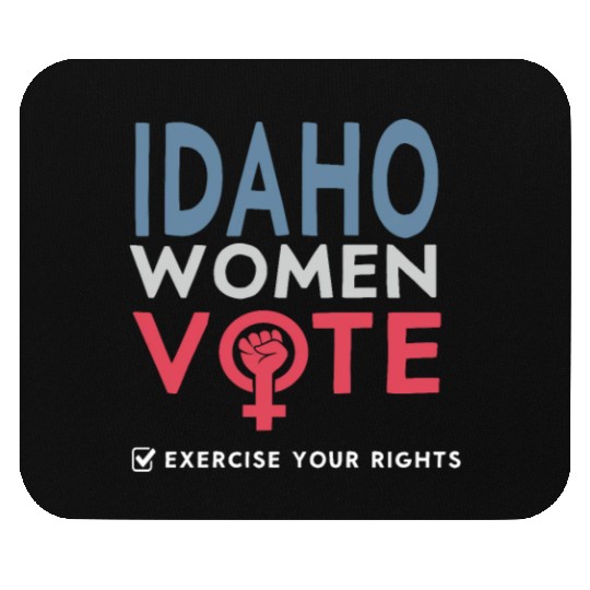 Idaho Women Vote Voter 2022 Election Feminist Mouse Pads