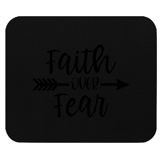 Faith over fear - Christian statement Design Mouse Pads