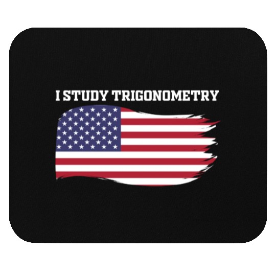 I Study Triggernometry 2nd Aamendment US American Mouse Pads