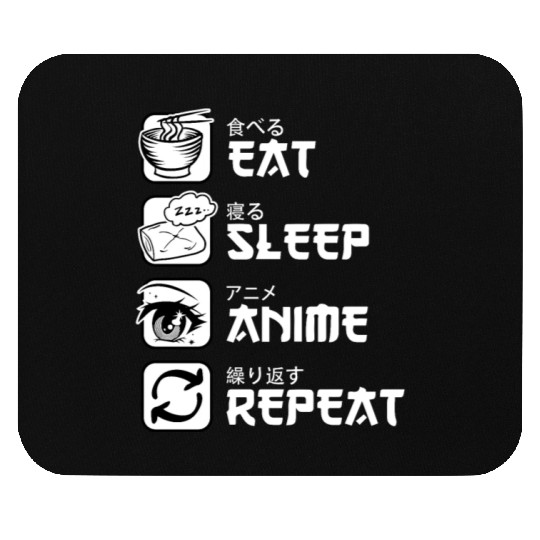 Eat Sleep Anime Repeat Japan Manga Mouse Pads