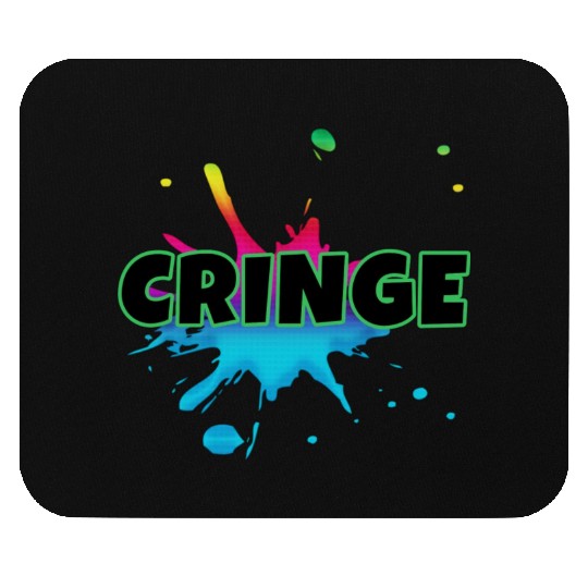CRINGE Mouse Pads