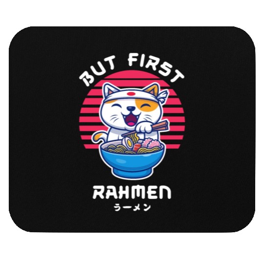 But First Ramen Cat Japan Kawaii Mouse Pads