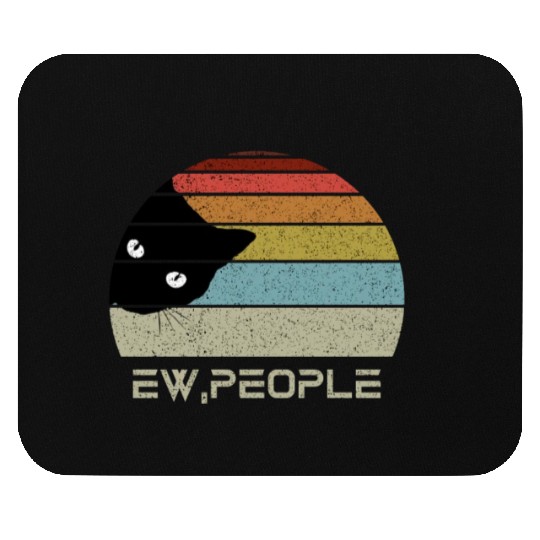 Ew people retro cat funny vintage Mouse Pads