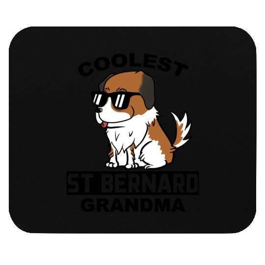 Coolest Saint Bernard Grandma Ever Mouse Pads