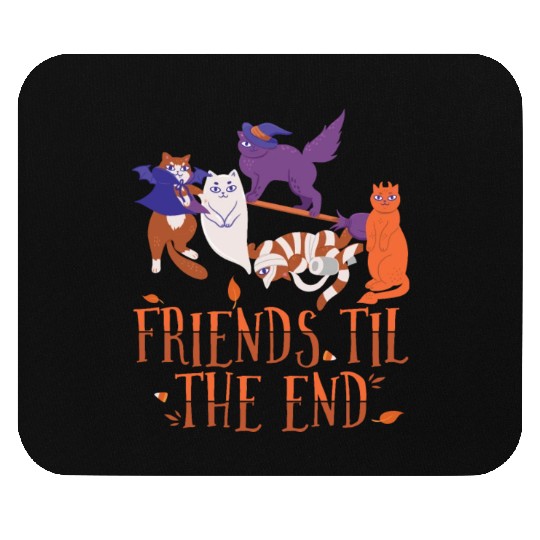 Friends Til The End, Clowder of Pussycats Mouse Pads