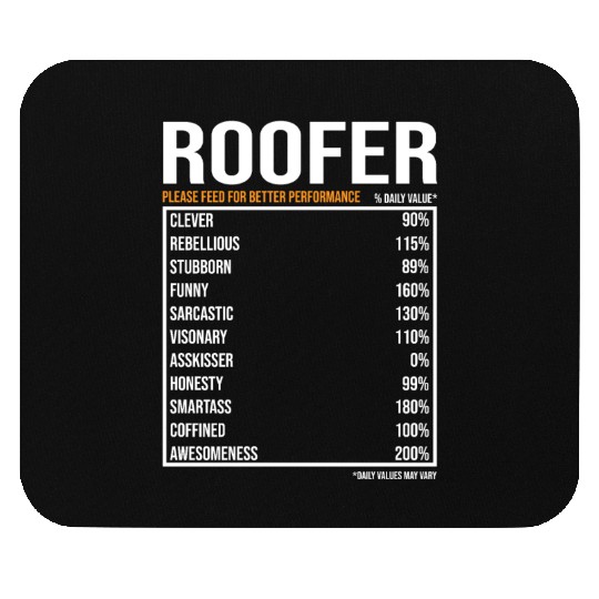 Roofer Daily Value funny Roofer Mouse Pads