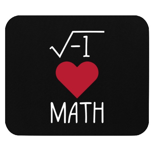 Funny I Love Math Mouse Pads