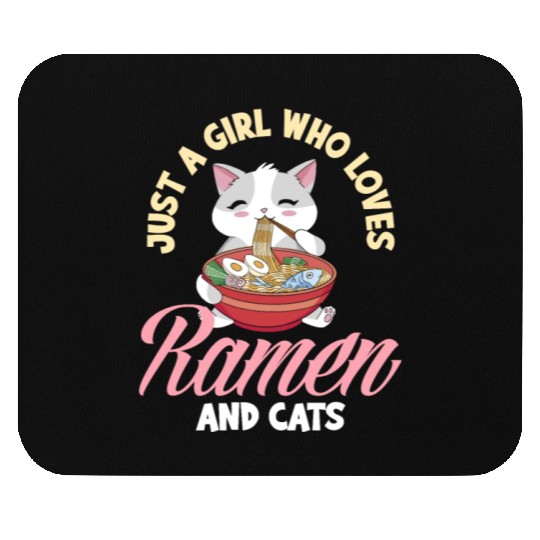 Just A Girl Who Loves Ramen And Cats Mouse Pads