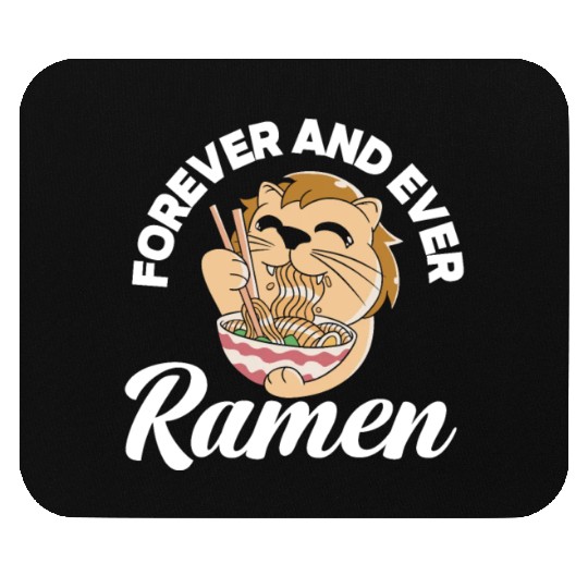 Forever And Ever Ramen Funny Ramen Lover Gift Mouse Pads