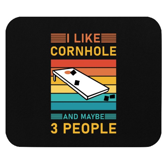 I like cornhole and maybe 3 people - Bean Bag Toss Mouse Pads