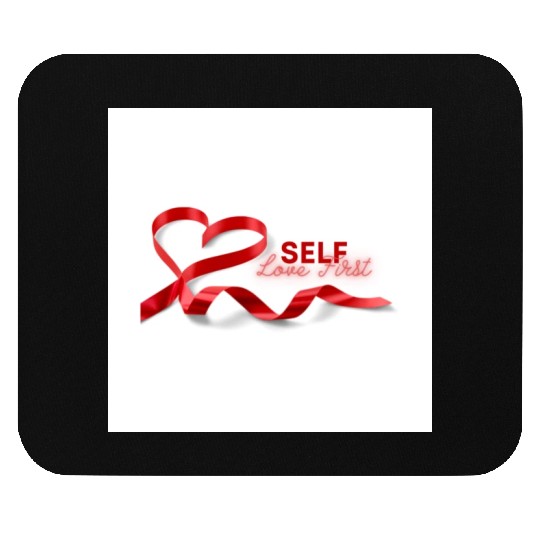 SElf love first Mouse Pads