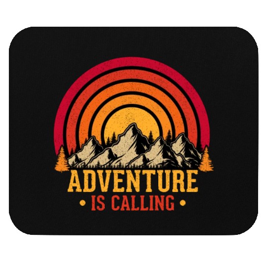 Adventure is calling | Hikers Mouse Pads | Hiking