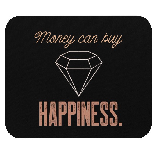 Jewelry Bling Money Can Buy Happiness Funny Diamon Mouse Pads