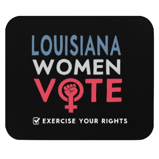 Louisiana Women Vote Voter 2022 Election Feminist Mouse Pads