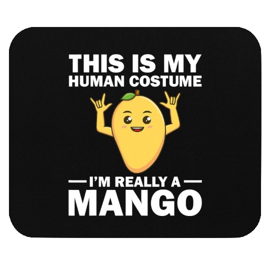 Funny This Is My Human Costume Mango Fruit Lover Mouse Pads