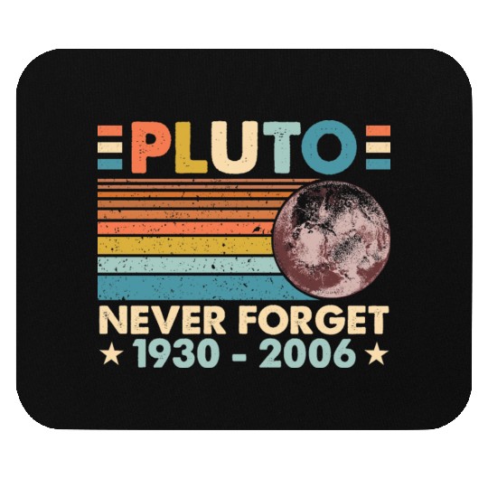 Pluto Never Forget Astronomy Space Science Nerd Mouse Pads
