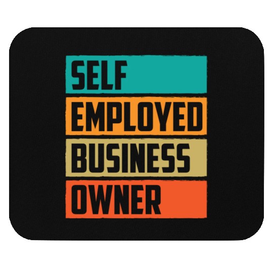 Self Employed Business Owner Work Freelancer Boss Mouse Pads