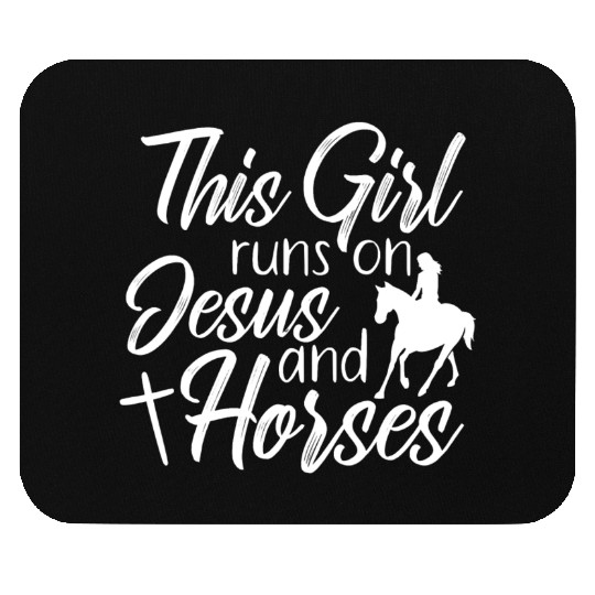 This Girl Runs On Jesus and Horses Religious Mouse Pads