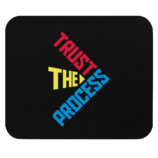 trust the process quote Mouse Pads