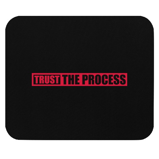 trust the process quote Mouse Pads