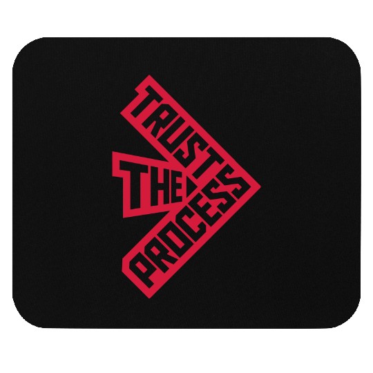trust the process quote Mouse Pads