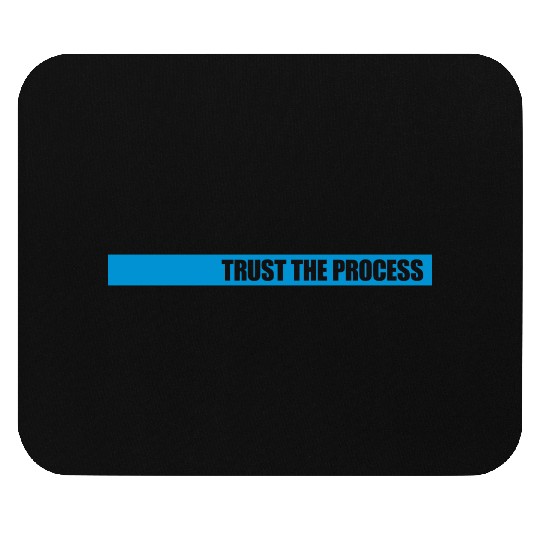 trust the process quote Mouse Pads