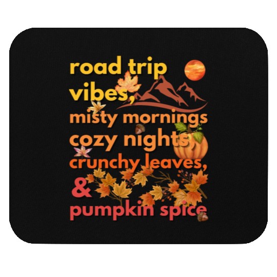 road trip vibes misty mornings cozy nights Mouse Pads