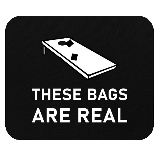These Bags Are Real - Cornhole Mouse Pads