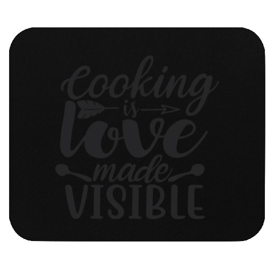 Cooking is love Mouse Pads