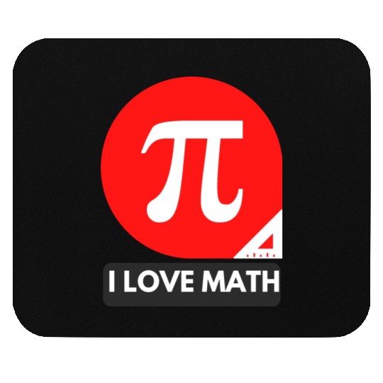 I love Math Mouse Pads
