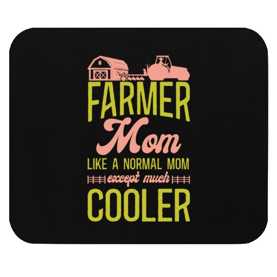 Farming Farmer Mom Mother Tractor Mouse Pads