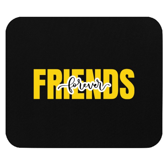 Friends forever. World's friendship day Mouse Pads