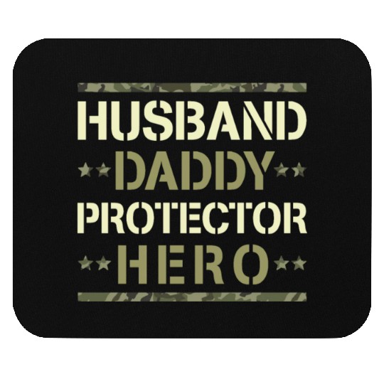 Husband Daddy Protector Hero US Army Veteran Mouse Pads