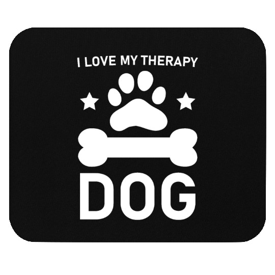 I love my Therapy Dog Mouse Pads