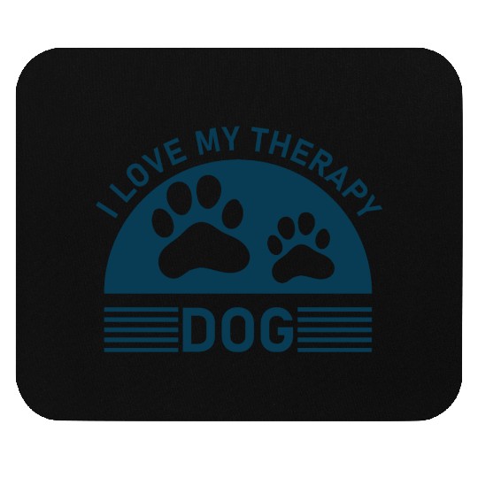 I love my Therapy Dog Mouse Pads