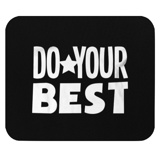 Do your best teacher education Mouse Pads