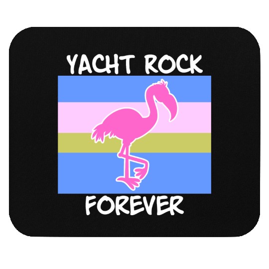 Yacht Rock Forever Mouse Pads 80s Style flamingo