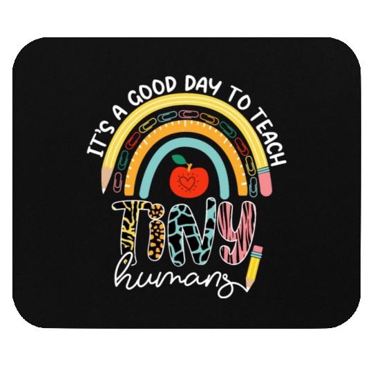 It's A Good Day To Teach Tiny Humans Mouse Pads, No 2/2