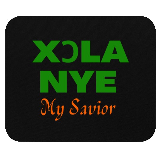 XORLA NYE OR MY SAVIOR Mouse Pads